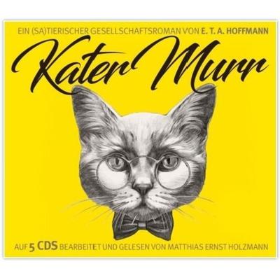 Hoffmann, E: Abenteuer des Kater Murr/5 CDs - Thomas Tippner, CD, 9783959951128