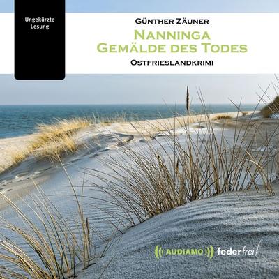 Nanninga - Gemälde des Todes - Günther Zäuner, Audio, 9783903178397
