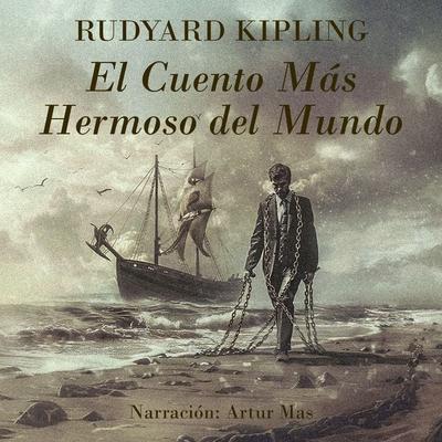 El Cuento Más Hermoso del Mundo - Rudyard Kipling, Audio, 4067248556962