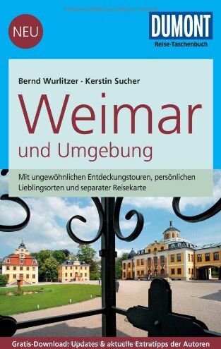 Bernd Wurlitzer - DuMont Reise-Taschenbuch Reiseführer Weimar und Umgebung - Preis vom 09.10.2026 07:28:09 h