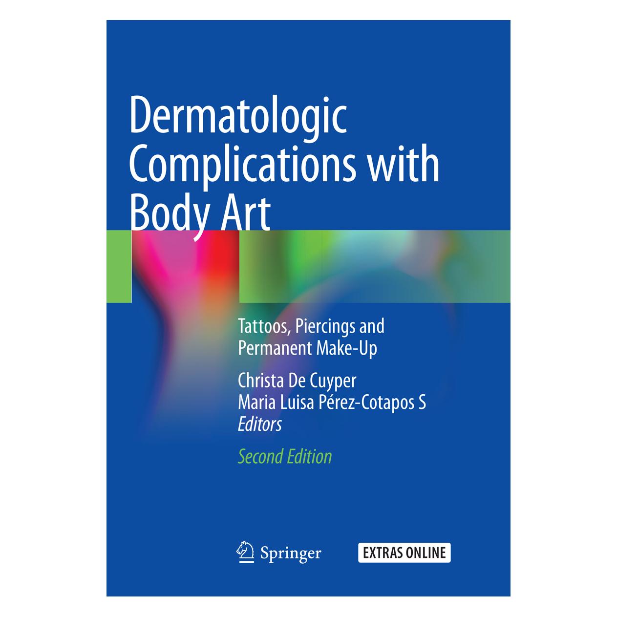 Springer Dermatologic Complications with Body Art (Englisch, Christa De Cuyper, Maria Luisa Pérez-Cotapos S) (56080112)