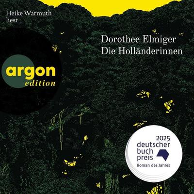 Die Holländerinnen - Dorothee Elmiger, Audio, 9783732487158
