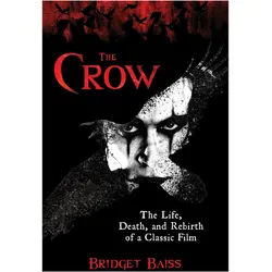 The Crow, Fachbücher von Bridget Baiss