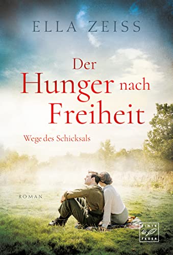 Ella Zeiss - Der Hunger nach Freiheit (Wege des Schicksals, Band 2) - Preis vom 11.10.2026 15:43:13 h