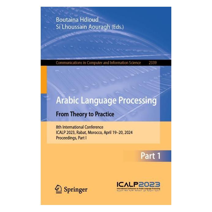 Springer Arabic Language Processing: From Theory to Practice (Englisch, Softcover, Boutaina Hdioud, Si Lhoussain Aouragh) (53145176)