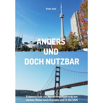Anders und doch nutzbar, Taschenbuch von Sven Jast, BoD – Books on Demand, 978-3-7562-0341-3