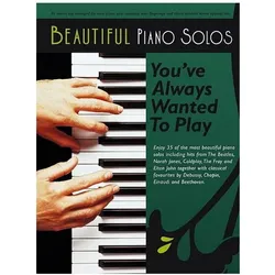 Beautiful Piano Solos You/'ve Always Wanted to Play, Fachbücher