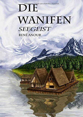René Anour - Die Wanifen: Seegeist - Preis vom 17.10.2026 19:25:27 h