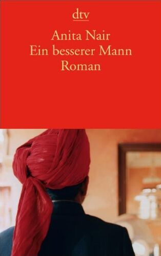 Anita Nair - Ein besserer Mann: Roman - Preis vom 05.10.2026 03:47:11 h