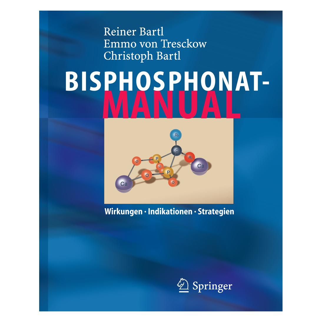 Springer Bisphosphonat-Manual (Deutsch, Softcover, Christoph Bartl, Emmo Tresckow, Reiner Bartl) (7342724)