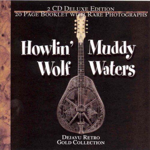 Muddy Waters - Muddy Waters & Holin' Wolf Gold Collection - Preis vom 09.10.2026 07:28:09 h