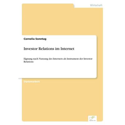Investor Relations im Internet, Taschenbuch von Cornelia Sonntag, GRIN, 978-3-8386-3448-7