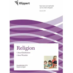 Jesu Gleichnisse - Jesu Wunder, Schulbücher von Laura Lahr