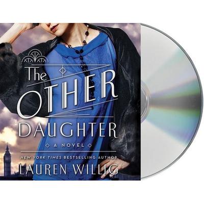 The Other Daughter - Lauren Willig, CD, 9781427261670