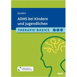 Therapie-Basics ADHS bei Kindern und Jugendlichen, Schulbücher von Claire Seufert