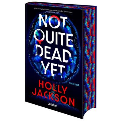 Not Quite Dead Yet, Gebundene Ausgabe von Holly Jackson, Lübbe