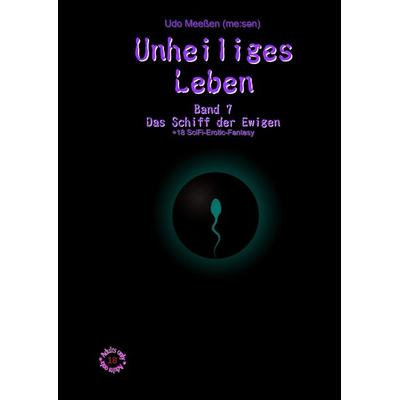 Unheiliges Leben, Taschenbuch von Udo Meessen, Tredition, 978-3-347-58895-0