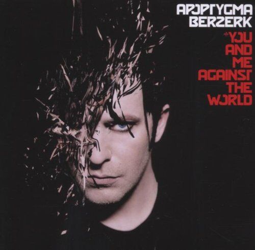 Apoptygma Berzerk - You and Me Against the World - Preis vom 09.10.2026 07:28:09 h