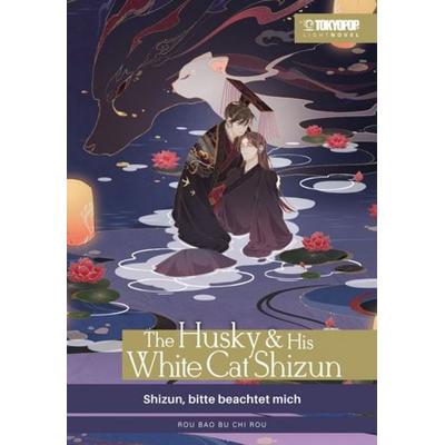 The Husky & His White Cat Shizun Light Novel 03 HARDCOVER, Gebundene Ausgabe von Rou Bao Bu Chi Rou, Tokyopop GmbH, 978-3-7593-3052-9