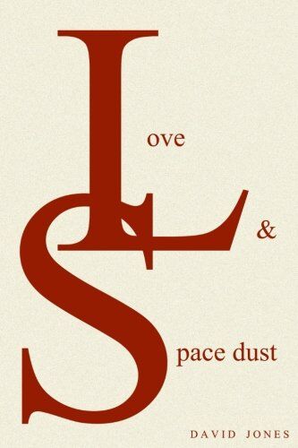 David Jones - Love And Space Dust - Preis vom 09.10.2026 07:28:09 h