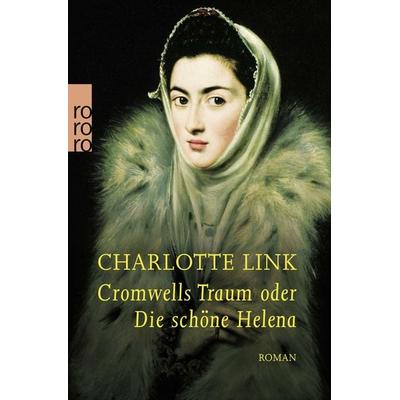 Cromwells Traum, Taschenbuch von Charlotte Link, Rowohlt Taschenbuch