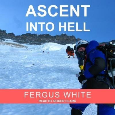 Ascent Into Hell - Fergus White, CD, 9798200305223