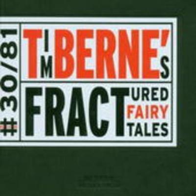 Berne, T: Fractured Fairy Tales - Tim Berne, CD