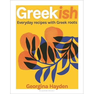 Greekish, Gebundene Ausgabe von Georgina Hayden, Bloomsbury Academic, 978-1-5266-3066-7