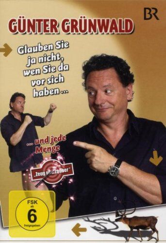 Günter Grünwald - Günter Grünwald - Glauben Sie ja nicht, wen Sie da vor sich haben - Preis vom 12.10.2026 11:37:12 h