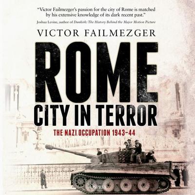 Rome – City in Terror - Victor Failmezger, Audio, 9781472843197