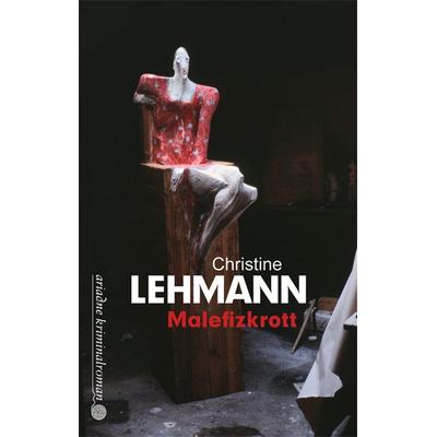 Malefizkrott, Taschenbuch von Christine Lehmann, Argument Verlag mit Ariadne