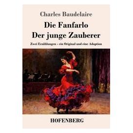 Bod Die Fanfarlo / Der junge Zauberer (Deutsch, Charles Baudelaire, George Croly) (75750437)