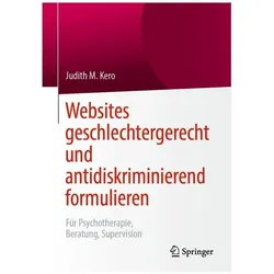Websites geschlechtergerecht und antidiskriminierend formulieren, Fachbücher von Judith M. Kero