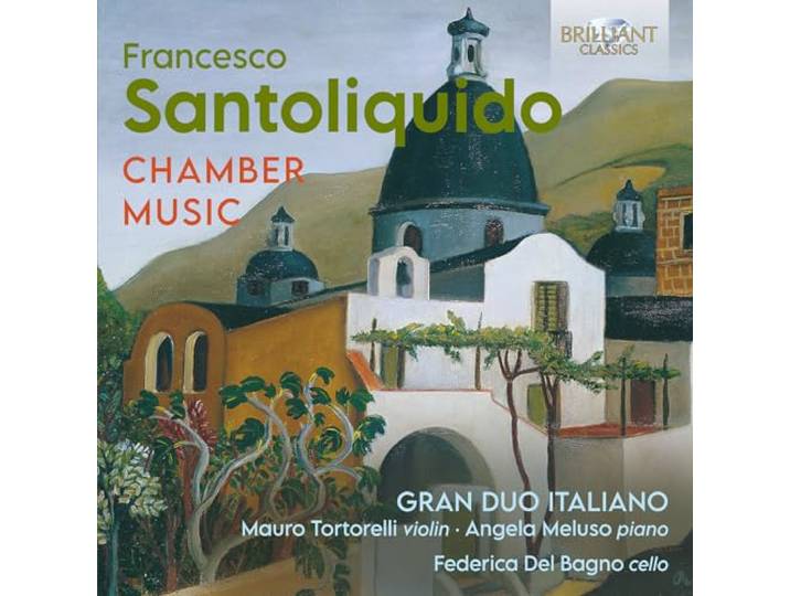 Santoliquido: Chamber Music