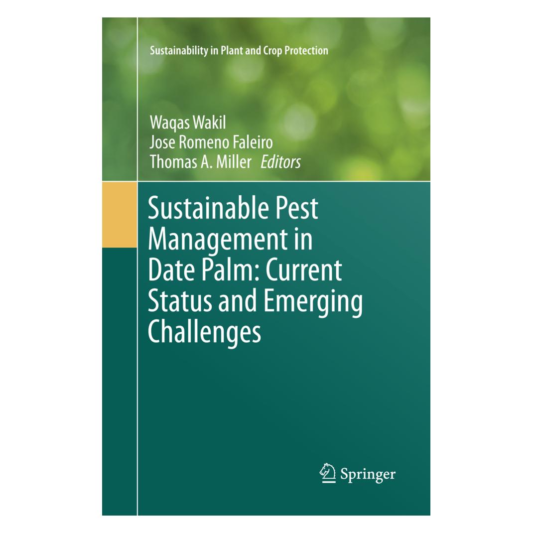 Springer Sustainable Pest Management in Date Palm: Current Status and Emerging Challenges (Englisch, Softcover, Jose Romeno Faleiro, Thomas A Miller, Waqas Wakil) (56007671)