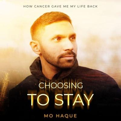 Choosing To Stay - Mo Haque, Audio, 9781781335352