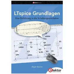 Ibrahim:LTspice Grundlagen, Fachbücher von Dogan Ibrahim