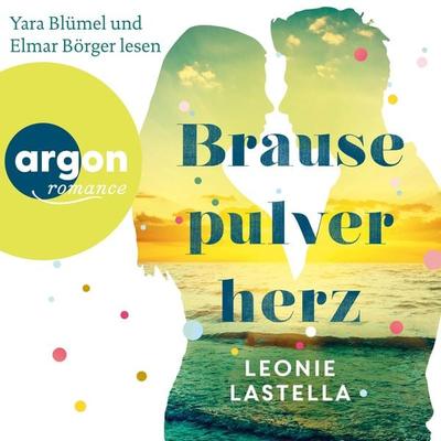 Brausepulverherz - Leonie Lastella, Audio, 9783732451685