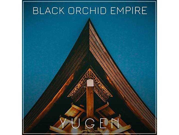 Black Orchid Empire - Yugen