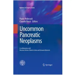Uncommon Pancreatic Neoplasms, Fachbücher von Paolo Pederzoli, Claudio Bassi