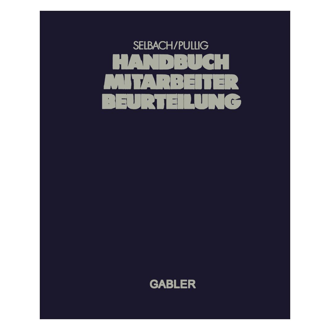 Gabler Handbuch Mitarbeiterbeurteilung (Deutsch, Softcover, Ralf Selbach) (55526094)
