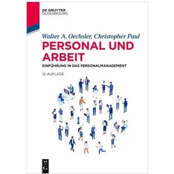 Personal und Arbeit, Fachbücher von Walter A. Oechsler, Christopher Paul