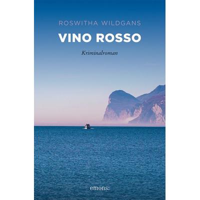 Vino Rosso, Taschenbuch von Roswitha Wildgans, Emons Verlag