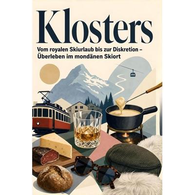 Klosters, Taschenbuch von Alexander Weber, Tiptop, 978-3-696-10560-0