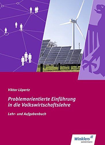 Viktor Lüpertz - Problemorientierte Einführung in die Volkswirtschaftslehre: Schülerband - Preis vom 18.10.2026 15:28:09 h
