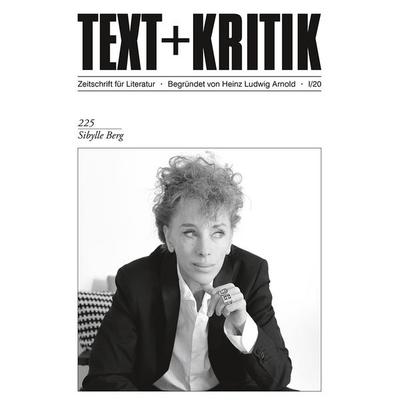 Sibylle Berg, Taschenbuch von Heinz Ludwig Arnold, Edition text + kritik, 978-3-96707-064-4