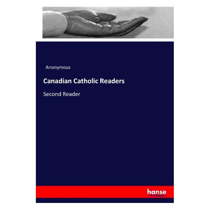 Hansebooks Canadian Catholic Readers (Englisch, Softcover, Anonym) (55925968)
