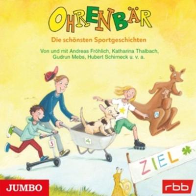 Ohrenbär: Die Schönsten Sportgeschichten - , CD, 4012144487728