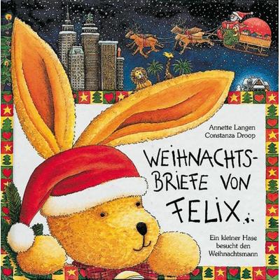 Weihnachtsbriefe von Felix, Gebundene Ausgabe von Annette Langen, Coppenrath, 978-3-8157-1500-0