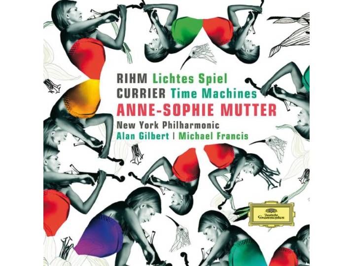 Anne-Sophie Mutter - Lichtes Spiel/Time Machines